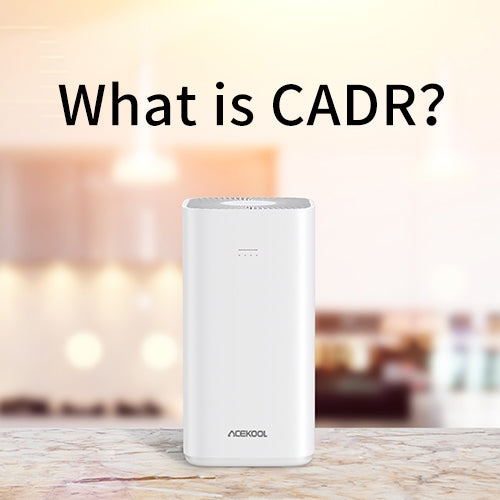 What is a CADR: Everything You Need to Know